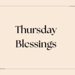 Thursday Blessings